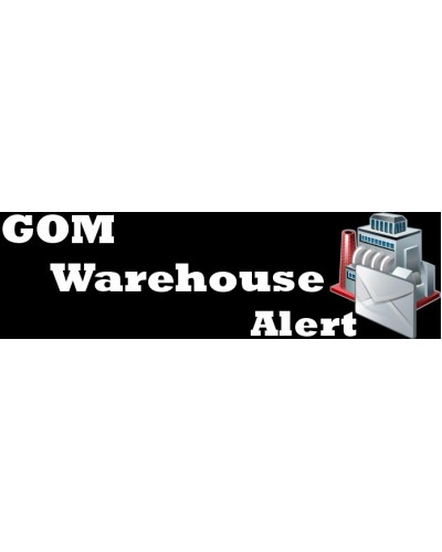 GOM Warehouse Alert